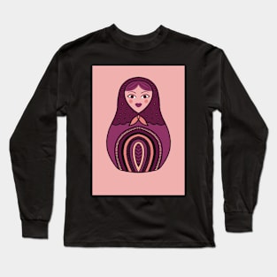 All the Pink Russian Doll Long Sleeve T-Shirt